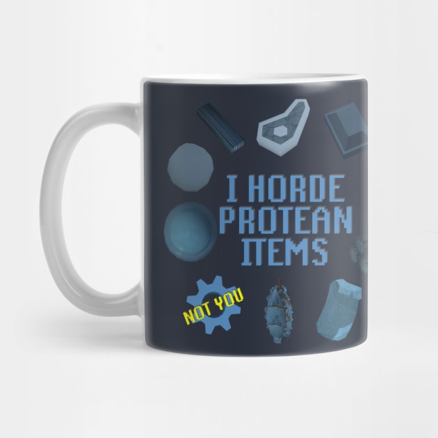 I Horde Protean Items (No Cogs) by Forsakendusk